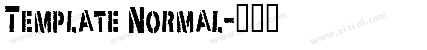 Template Normal字体转换
